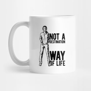 Fit Not A Destination Its A Way Of Life Mug